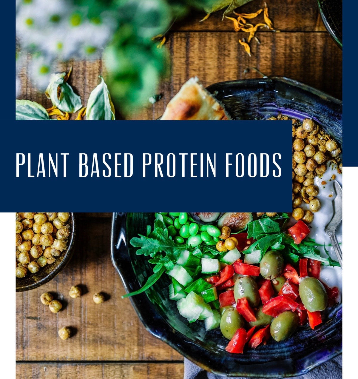 Protein Packed Plant Based Foods